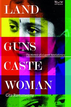 Land, Guns, Caste, Woman book cover