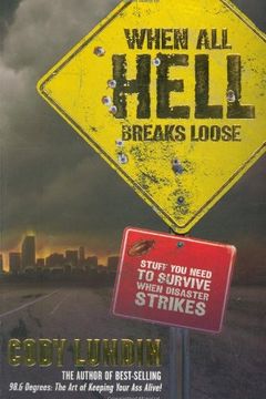When All Hell Breaks Loose book cover