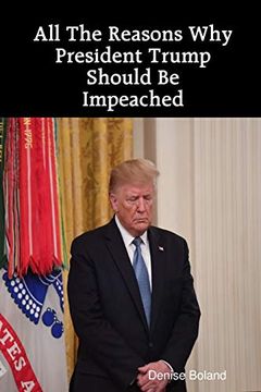 All The Reasons Why President Trump Should Be Impeached book cover