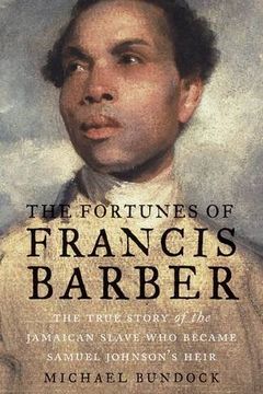 The Fortunes of Francis Barber