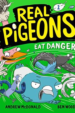 Real Pigeons Eat Danger book cover