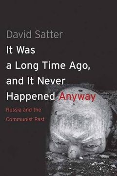 It Was a Long Time Ago, and It Never Happened Anyway book cover