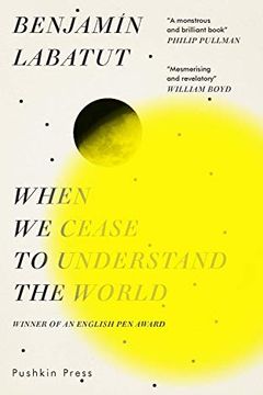 When We Cease to Understand the World book cover