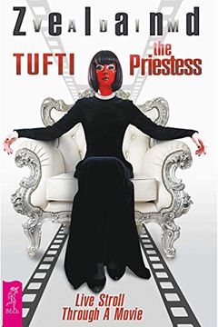 Tufti the Priestess. Live Stroll Through A Movie book cover