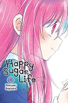 Happy Sugar Life, Vol. 9 book cover