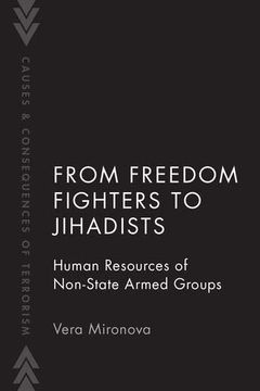From Freedom Fighters to Jihadists book cover
