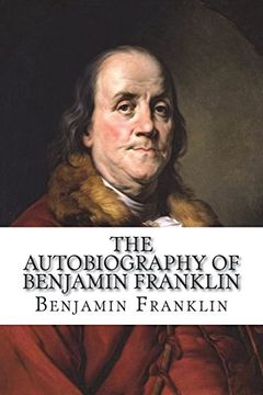 The Autobiography of Benjamin Franklin book cover