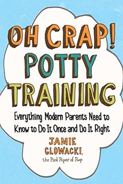 Oh Crap! Potty Training book cover