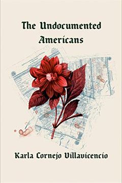 The Undocumented Americans book cover