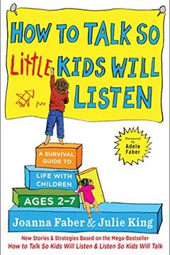 How to Talk so Little Kids Will Listen book cover
