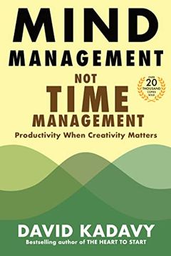 Mind Management, Not Time Management book cover
