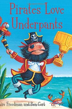 Pirates Love Underpants book cover