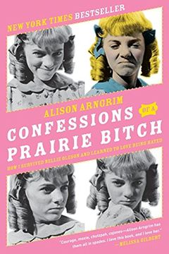 Confessions of a Prairie Bitch book cover