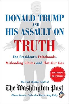 Donald Trump and His Assault on Truth book cover