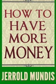 How to Have More Money book cover
