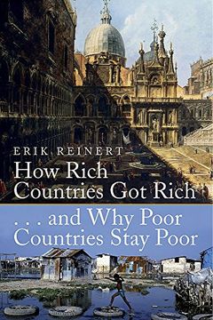 How Rich Countries Got Rich and Why Poor Countries Stay Poor book cover