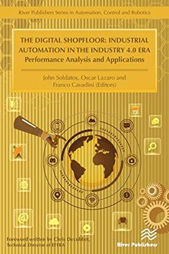 The Digital Shopfloor - Industrial Automation in the Industry 4.0 Era book cover
