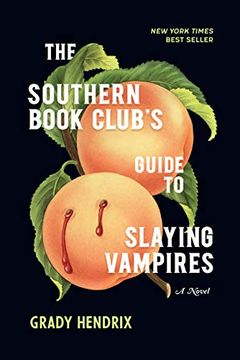 The Southern Book Club's Guide to Slaying Vampires book cover