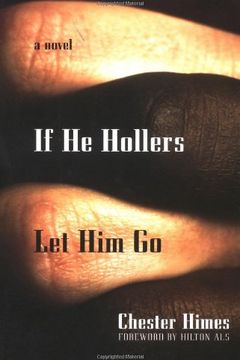 If He Hollers Let Him Go