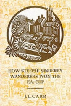 How Steeple Sinderby Wanderers Won the FA Cup book cover
