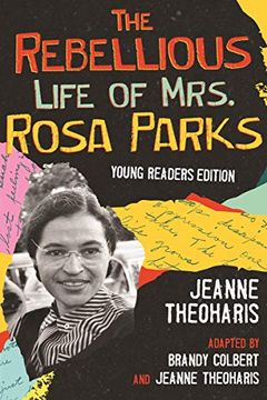 The Rebellious Life of Mrs. Rosa Parks book cover