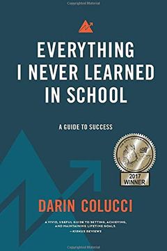Everything I Never Learned in School