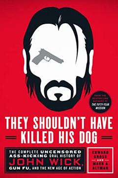 They Shouldn't Have Killed His Dog book cover