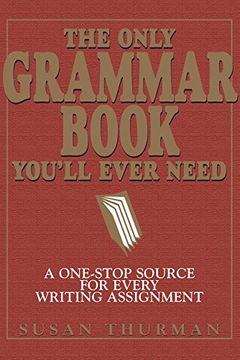 The Only Grammar Book You'll Ever Need book cover