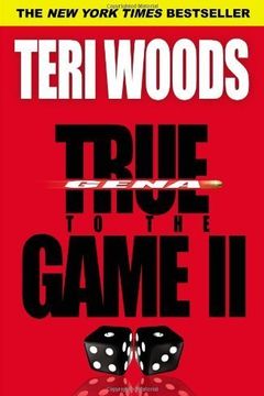 True to the Game II by Woods, Teri (November 1, 2007) Paperback book cover