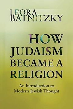 How Judaism Became a Religion book cover