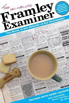 The Incomplete Framley Examiner book cover
