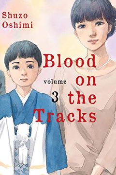 Blood on the Tracks, Vol. 3 book cover