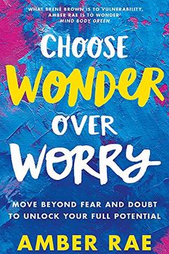 Choose Wonder Over Worry book cover
