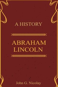 A History Abraham Lincoln book cover