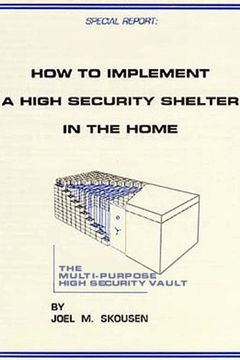 How to Implement a High Security Shelter in the Home book cover
