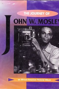 The Journey of John W. Mosley book cover
