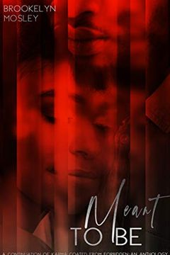Meant To Be (The Forbidden Series, Book 3) book cover