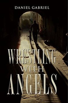 Wrestling with Angels book cover