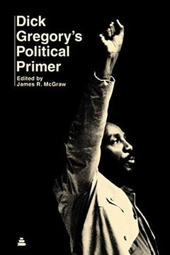 Dick Gregory's Political Primer book cover