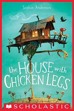 The House with Chicken Legs book cover