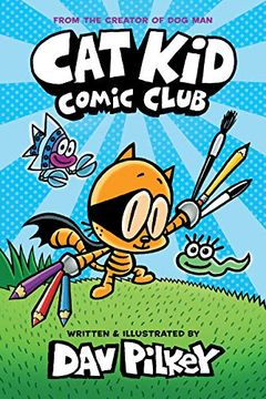 Cat Kid Comic Club book cover