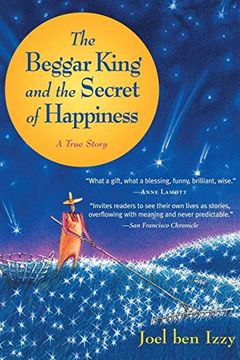 The Beggar King and the Secret of Happiness book cover