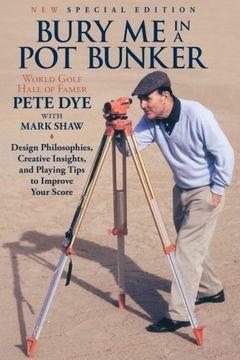 Bury Me In A Pot Bunker (New Special Edition) book cover
