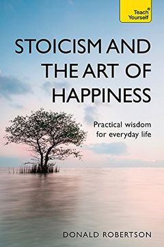 Stoicism and the Art of Happiness book cover