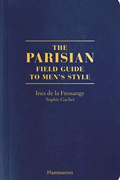 The Parisian Field Guide to Men's Style book cover