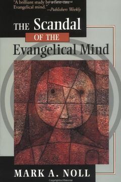 The Scandal of the Evangelical Mind book cover