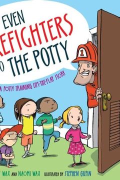 Even Firefighters Go to the Potty book cover