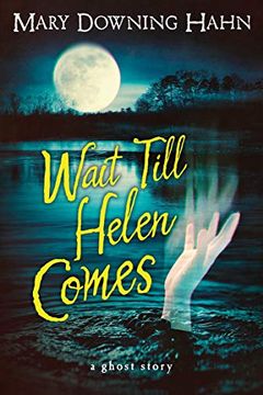 Wait Till Helen Comes book cover