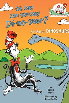 Oh say can you say di-no-saur? book cover