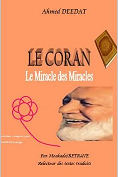 LE CORAN Le Miracle des Miracles book cover